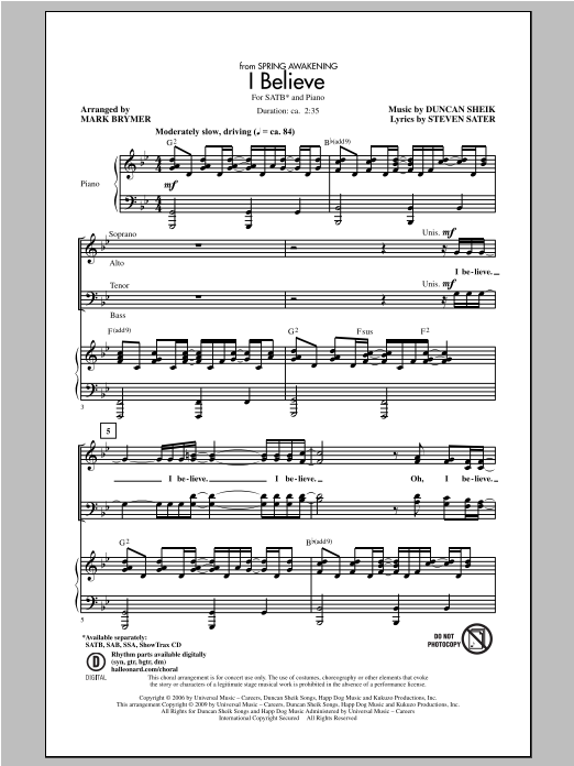 Learn to play Mark Brymer I Believe (from Spring Awakening) sheet music for SAB Choir in minutes. Price: 3.9900$ Mark Brymer I Believe (from Spring Awakening) sheet music notes and chords arranged for SAB Choir