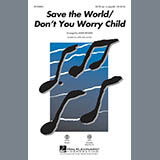 Download or print Swedish House Mafia Save The World/Don't You Worry Child (arr. Mark Brymer) Sheet Music Printable PDF 15-page score for Concert / arranged SAB Choir SKU: 154617