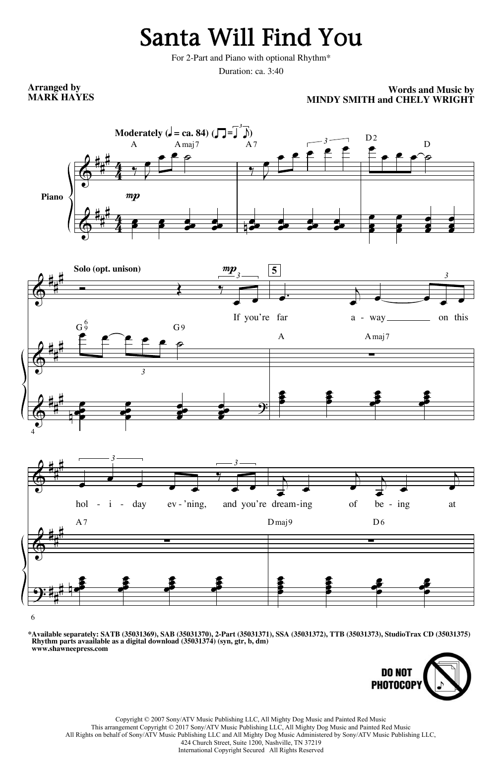 Learn to play Mark Hayes Santa Will Find You sheet music for SSA Choir in minutes. Price: 3.9900$ Mark Hayes Santa Will Find You sheet music notes and chords arranged for SSA Choir