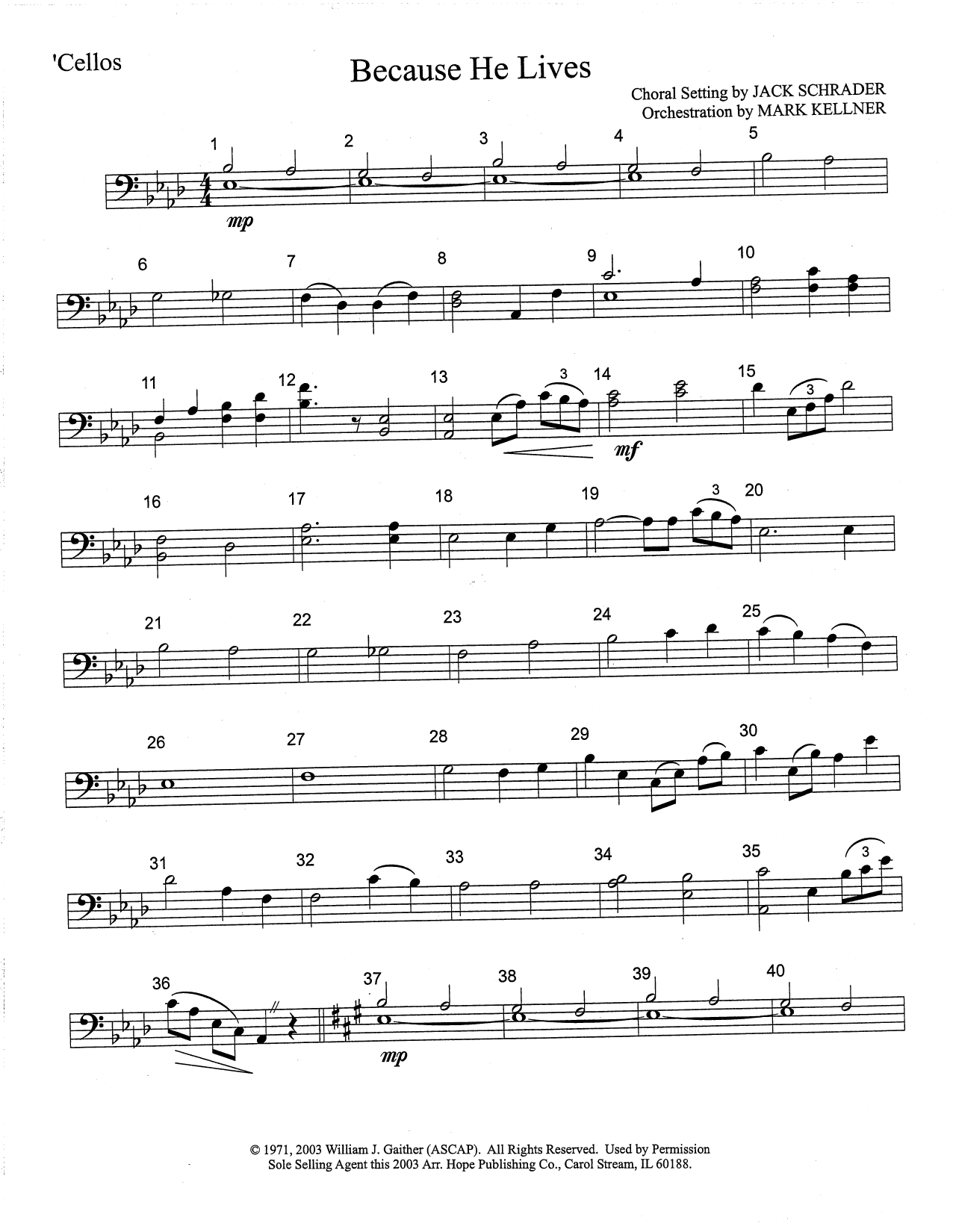Learn to play Mark Kellner Because He Lives - Cello sheet music for Choir Instrumental Pak in minutes. Price: 69.9900$ Mark Kellner Because He Lives - Cello sheet music notes and chords arranged for Choir Instrumental Pak