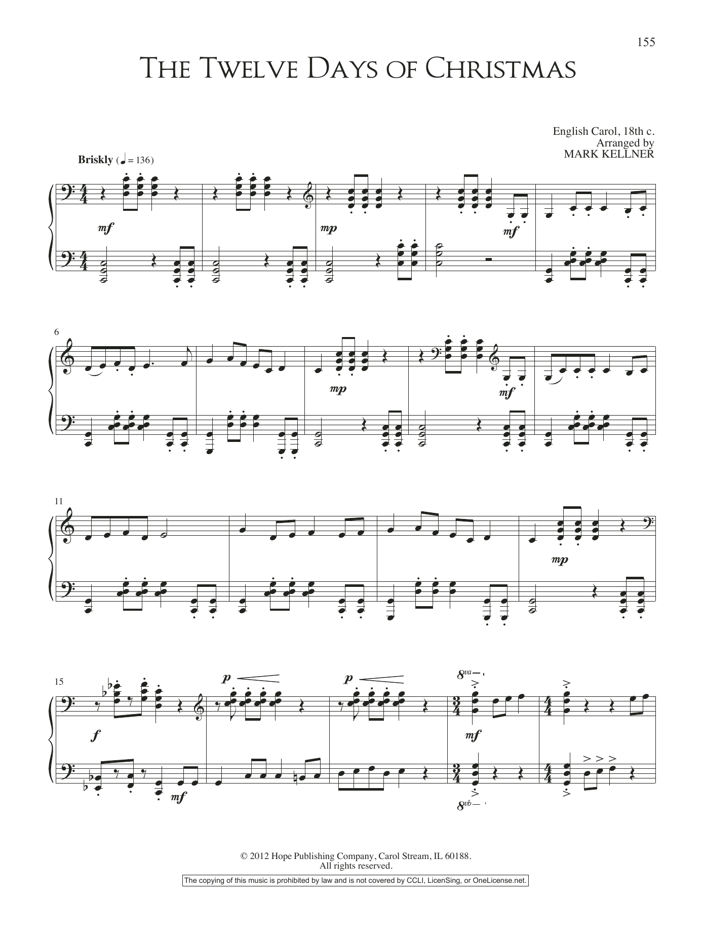 Learn to play Mark Kellner The Twelve Days Of Christmas sheet music for Piano Solo in minutes. Price: 6.9900$ Mark Kellner The Twelve Days Of Christmas sheet music notes and chords arranged for Piano Solo