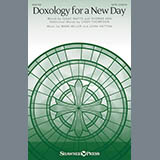 Download or print Mark Miller Doxology For A New Day Sheet Music Printable PDF 15-page score for Hymn / arranged SATB Choir SKU: 169930