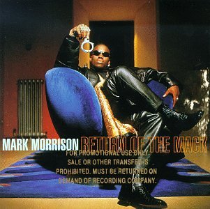 Mark Morrison Return Of The Mack Profile Image