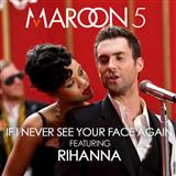 Download or print Maroon 5 If I Never See Your Face Again (feat. Rihanna) Sheet Music Printable PDF 2-page score for R & B / arranged Beginner Piano (Abridged) SKU: 118074