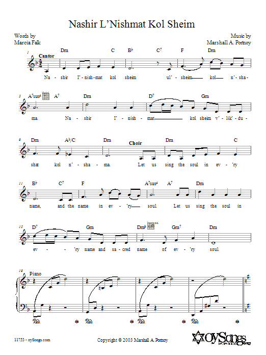 Learn to play Marshall Portnoy Nashir L'nishmat Kol Sheim sheet music for Lead Sheet / Fake Book in minutes. Price: 5.9900$ Marshall Portnoy Nashir L'nishmat Kol Sheim sheet music notes and chords arranged for Lead Sheet / Fake Book