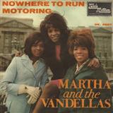 Download or print Martha & The Vandellas Nowhere To Run (from Good Morning Vietnam) Sheet Music Printable PDF 6-page score for Pop / arranged Piano, Vocal & Guitar Chords (Right-Hand Melody) SKU: 22256