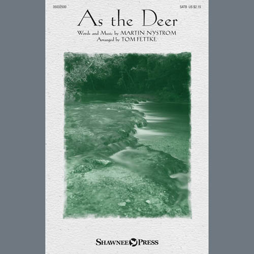 Martin Nystrom As the Deer (arr. Tom Fettke) Profile Image