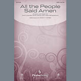 Download or print Marty Hamby All The People Said Amen Sheet Music Printable PDF 9-page score for Sacred / arranged SATB Choir SKU: 156984