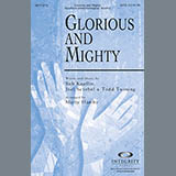 Download or print Marty Hamby Glorious And Mighty Sheet Music Printable PDF 10-page score for Contemporary / arranged SATB Choir SKU: 293537