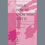 Download or print Marty Hamby This Is How We Know What Love Is Sheet Music Printable PDF 14-page score for Concert / arranged SATB Choir SKU: 98228