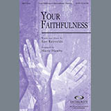 Download or print Marty Hamby Your Faithfulness Sheet Music Printable PDF 11-page score for Contemporary / arranged SATB Choir SKU: 293670