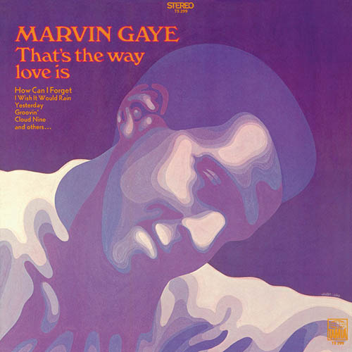 Marvin Gaye That's The Way Love Is Profile Image