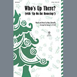 Download or print Mary Donnelly Who's Up There? (with Up On The Housetop) (arr. George L.O. Strid) Sheet Music Printable PDF 7-page score for Christmas / arranged 2-Part Choir SKU: 96396
