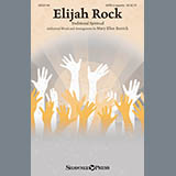 Download or print Mary Ellen Kerrick Elijah Rock Sheet Music Printable PDF 11-page score for Sacred / arranged SATB Choir SKU: 251444