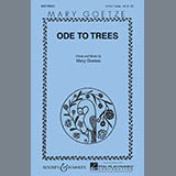 Download or print Mary Goetze Ode To Trees Sheet Music Printable PDF 8-page score for Concert / arranged 2-Part Choir SKU: 93766