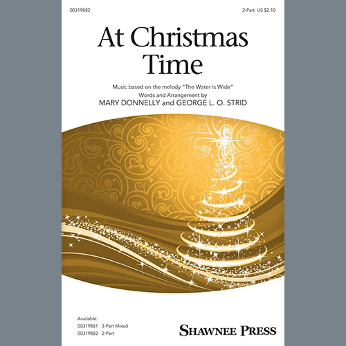 Mary Donnelly and George L.O. Strid Download Printable PDF Score Easily Download Mary Donnelly and George L.O. Strid Printable PDF piano music notes, guitar tabs for 3-Part Mixed Choir. Transpose or transcribe this score in no time - Learn how to play song progression.