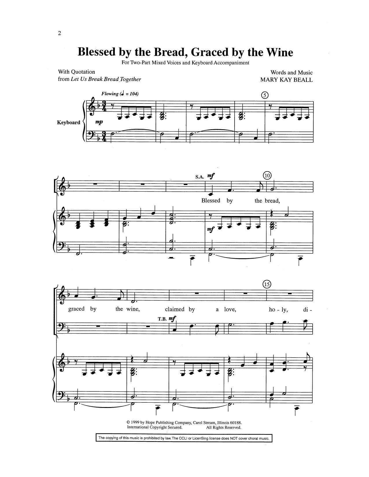 Learn to play Mary Kay Beall Blessed By The Bread, Graced By The Wine sheet music for Piano & Vocal in minutes. Price: 7.8900$ Mary Kay Beall Blessed By The Bread, Graced By The Wine sheet music notes and chords arranged for Piano & Vocal