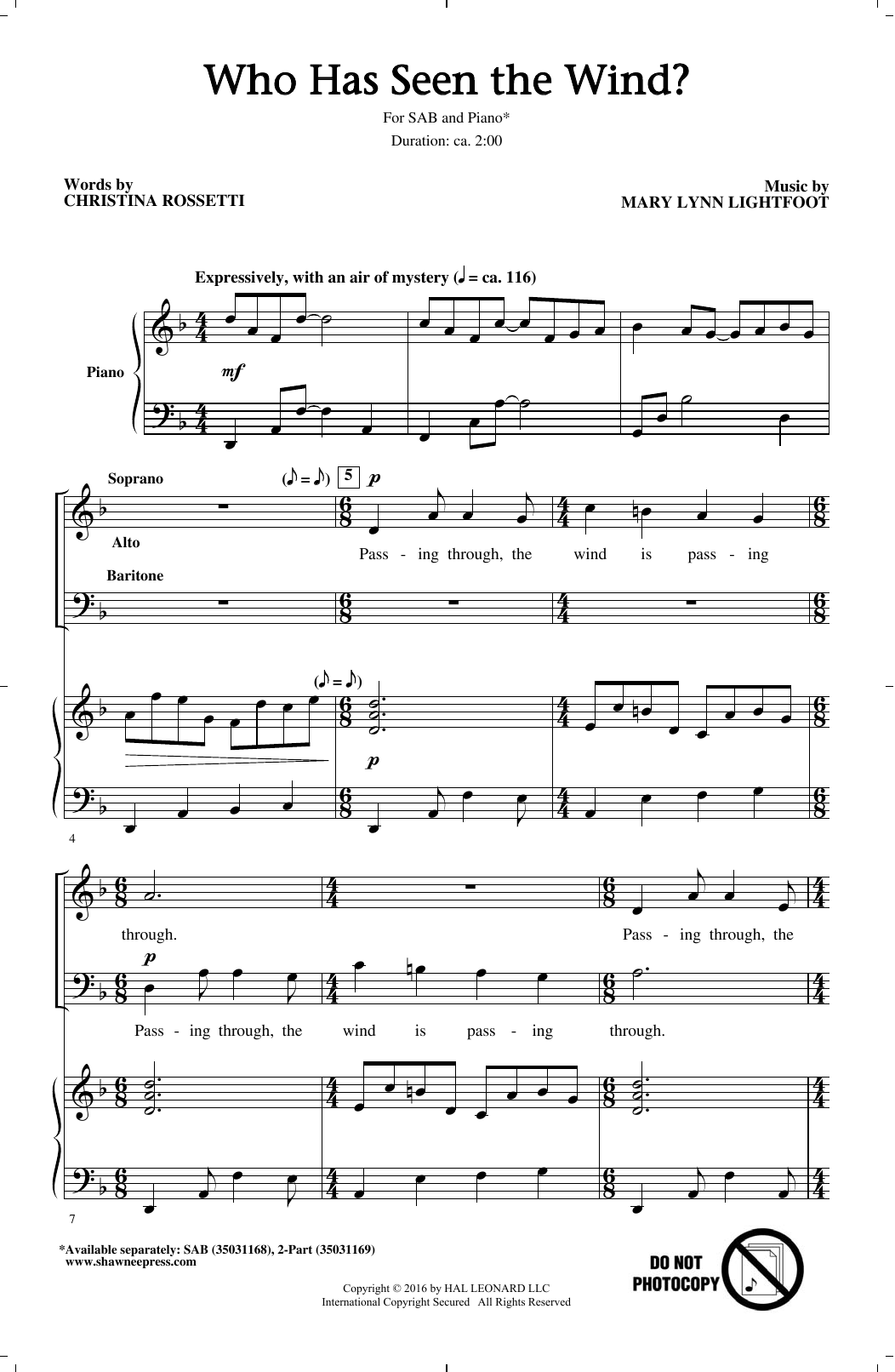 Learn to play Mary Lynn Lightfoot Who Has Seen The Wind? sheet music for SAB Choir in minutes. Price: 3.9900$ Mary Lynn Lightfoot Who Has Seen The Wind? sheet music notes and chords arranged for SAB Choir