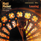 Download or print Matt Maher Leaning (feat. Lizzie Morgan) Sheet Music Printable PDF 6-page score for Christian / arranged Piano, Vocal & Guitar Chords (Right-Hand Melody) SKU: 1198806
