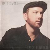 Download or print Matt Simons Catch & Release Sheet Music Printable PDF 7-page score for Pop / arranged Piano, Vocal & Guitar Chords SKU: 122670