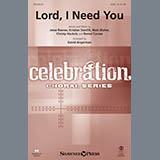 Download or print David Angerman Lord, I Need You Sheet Music Printable PDF 8-page score for Christian / arranged SATB Choir SKU: 151019