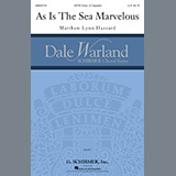 Download or print Matthew Lyon Hazzard As Is The Sea Marvelous Sheet Music Printable PDF 18-page score for Festival / arranged SATB Choir SKU: 193832