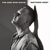 Download or print Matthew West The God Who Stays Sheet Music Printable PDF 6-page score for Christian / arranged Piano, Vocal & Guitar Chords (Right-Hand Melody) SKU: 420947