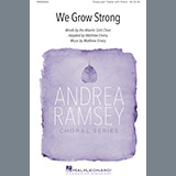 Download or print Matthew Emery We Grow Strong Sheet Music Printable PDF 11-page score for Concert / arranged 3-Part Mixed Choir SKU: 1153165.