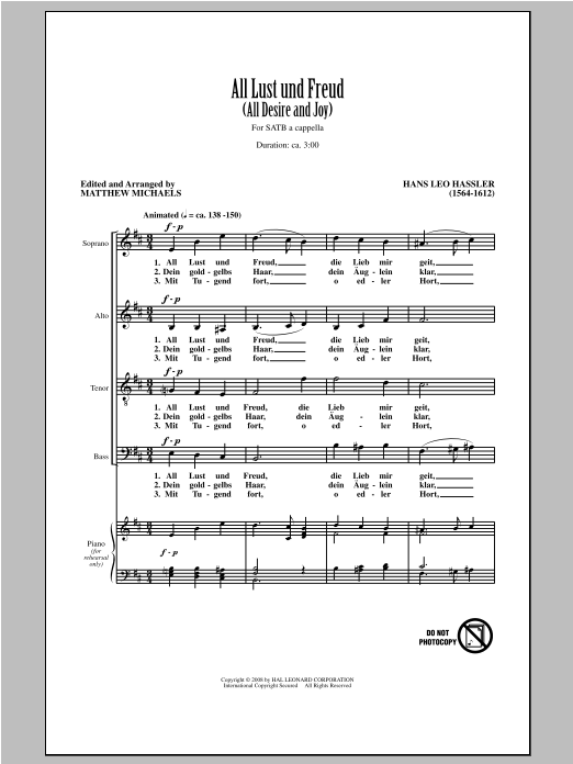 Learn to play Hans Leo Hassler All Lust Und Freud (All Desire And Joy) (arr. Matthew Michaels) sheet music for SATB Choir in minutes. Price: 3.9900$ Hans Leo Hassler All Lust Und Freud (All Desire And Joy) (arr. Matthew Michaels) sheet music notes and chords arranged for SATB Choir