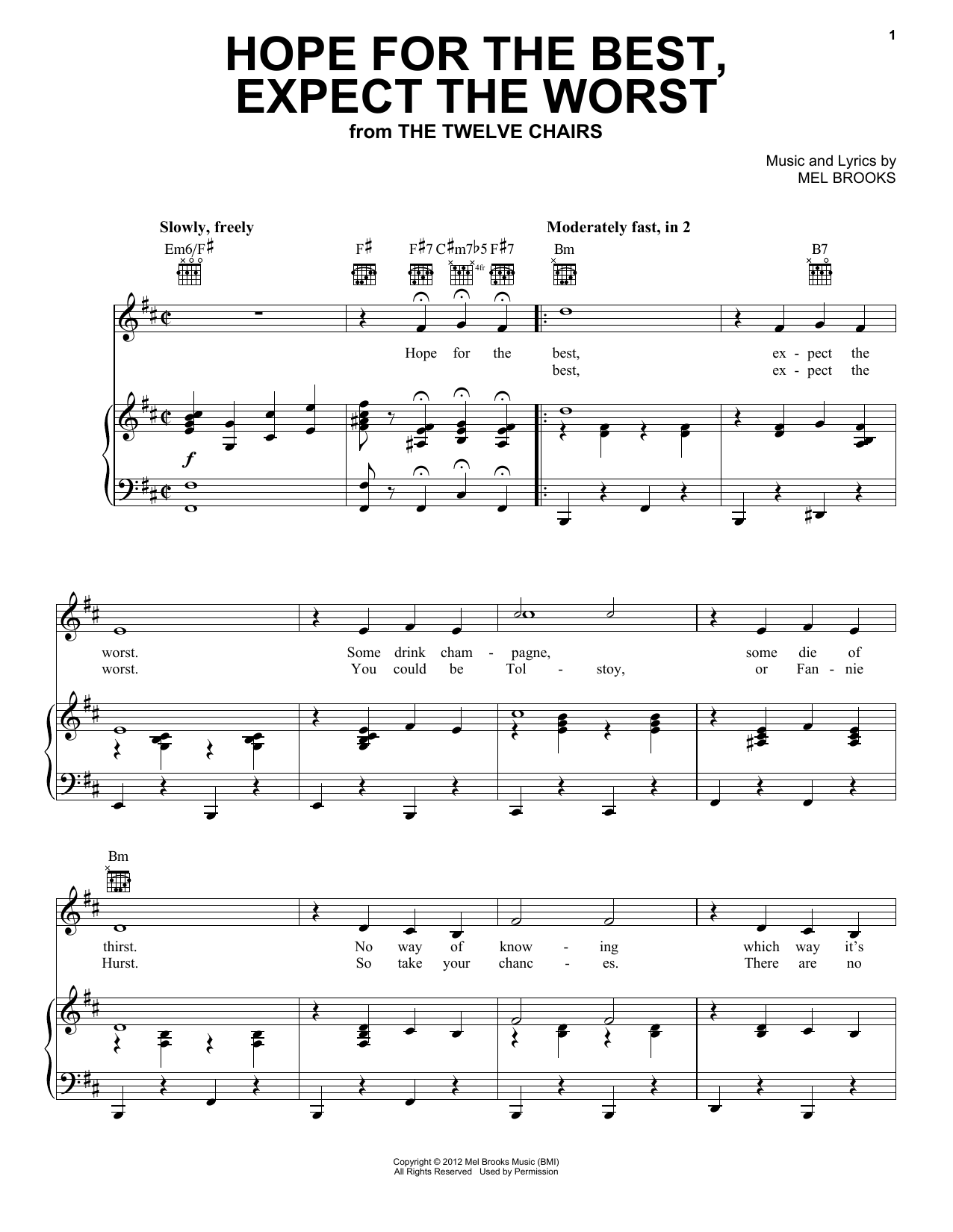 Learn to play Mel Brooks Hope For The Best, Expect The Worst (from The Twelve Chairs) sheet music for Piano, Vocal & Guitar Chords (Right-Hand Melody) in minutes. Price: 6.9900$ Mel Brooks Hope For The Best, Expect The Worst (from The Twelve Chairs) sheet music notes and chords arranged for Piano, Vocal & Guitar Chords (Right-Hand Melody)