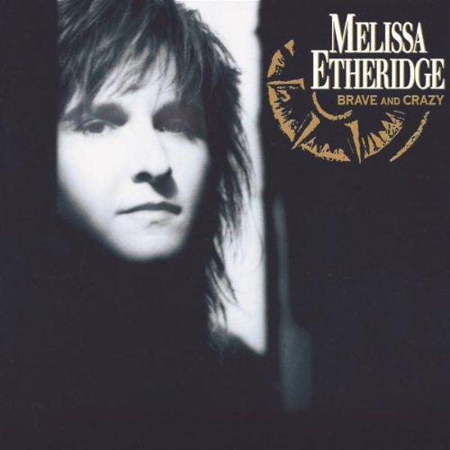 Melissa Etheridge Brave And Crazy Profile Image