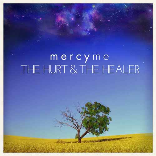 MercyMe The Hurt And The Healer Profile Image