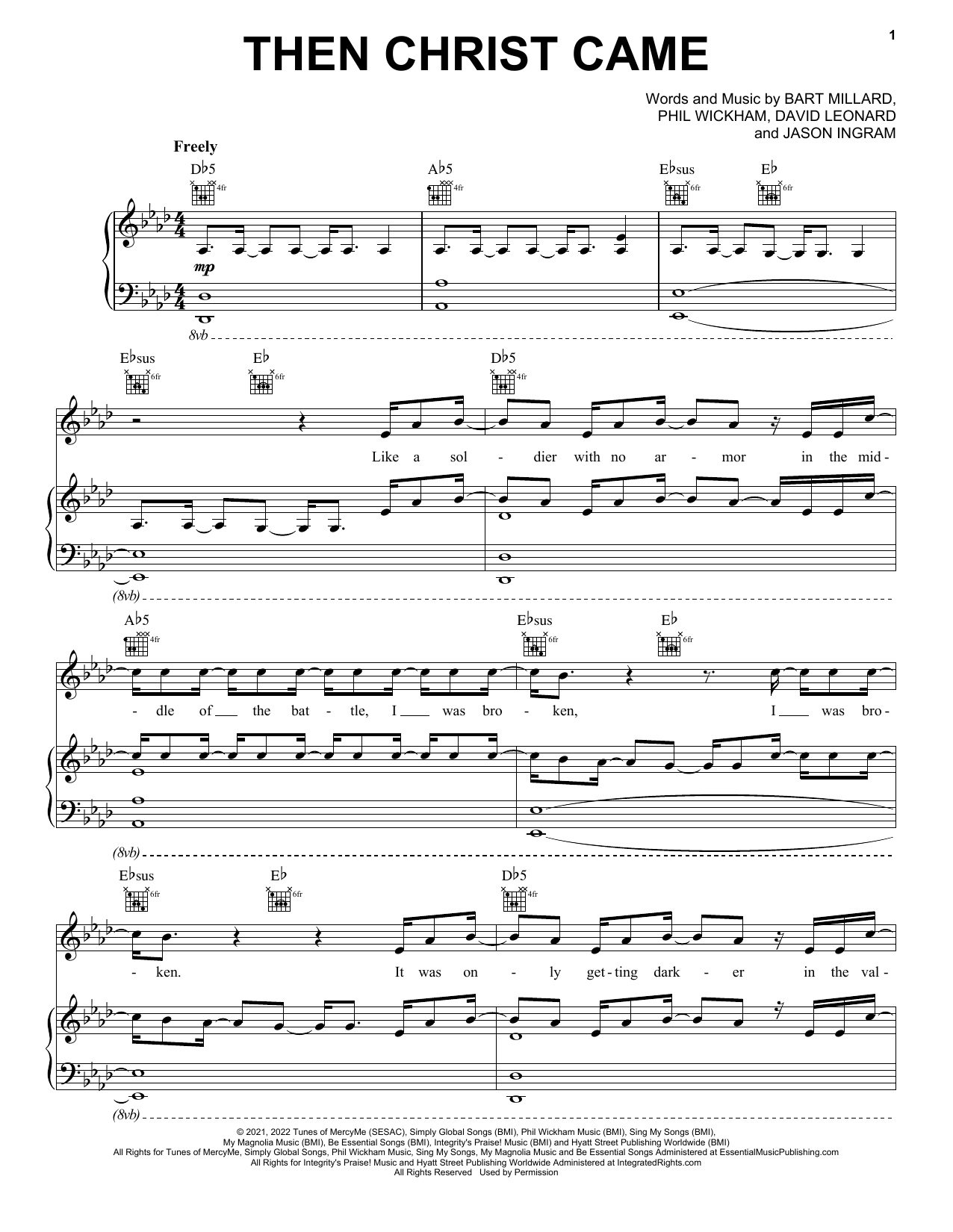 Learn to play MercyMe Then Christ Came sheet music for Piano, Vocal & Guitar Chords (Right-Hand Melody) in minutes. MercyMe Then Christ Came sheet music notes and chords. Download Printable PDF.