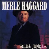 Download or print Merle Haggard Blue Jungle Sheet Music Printable PDF 4-page score for Country / arranged Piano, Vocal & Guitar Chords (Right-Hand Melody) SKU: 1243721
