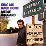Download or print Merle Haggard Sing Me Back Home Sheet Music Printable PDF 2-page score for Country / arranged Piano, Vocal & Guitar Chords (Right-Hand Melody) SKU: 1515581