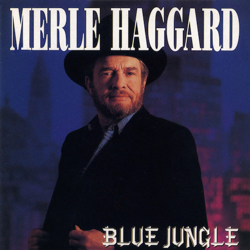 Merle Haggard Blue Jungle Profile Image