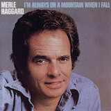 Download or print Merle Haggard I'm Always On A Mountain When I Fall Sheet Music Printable PDF 2-page score for Country / arranged Piano, Vocal & Guitar Chords (Right-Hand Melody) SKU: 1575212