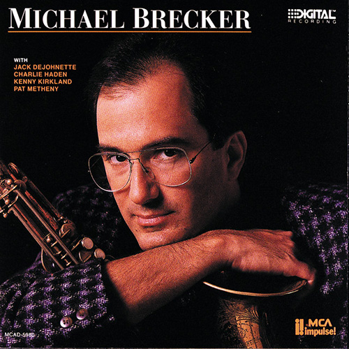 Michael Brecker My One And Only Love Profile Image