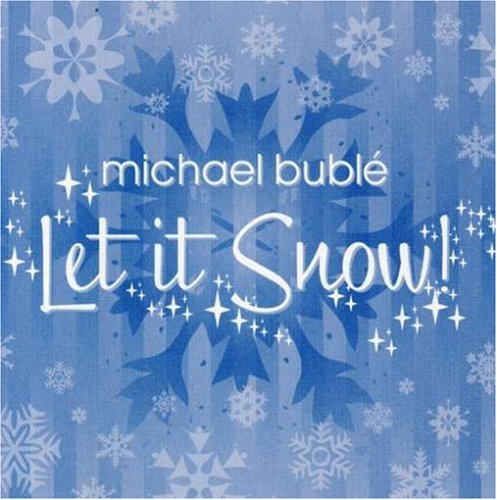 Michael Buble Let It Snow! Let It Snow! Let It Snow! Profile Image