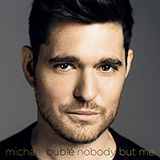 Download or print Michael Buble Nobody But Me Sheet Music Printable PDF 8-page score for Pop / arranged Piano, Vocal & Guitar Chords (Right-Hand Melody) SKU: 174955