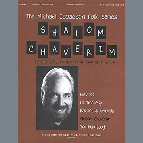 Michael Isaacson Shalom Chaverim (A Greeting Among Friends) Profile Image