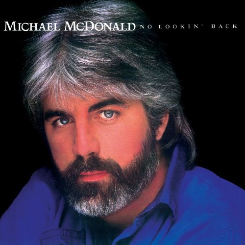 Michael McDonald No Lookin' Back Profile Image