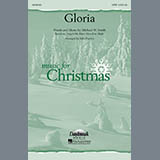 Download or print Michael W. Smith Gloria (arr. John Purifoy) Sheet Music Printable PDF 11-page score for Christmas / arranged SATB Choir SKU: 430710