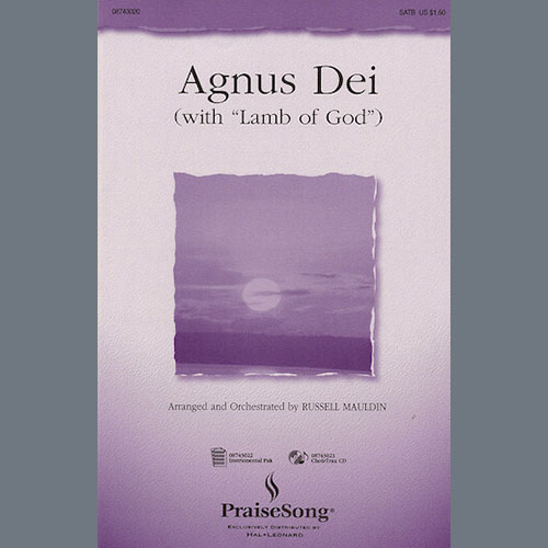 Download Michael W Smith Agnus Dei With Lamb Of God Arr Russell Mauldin Sheet Music 9873