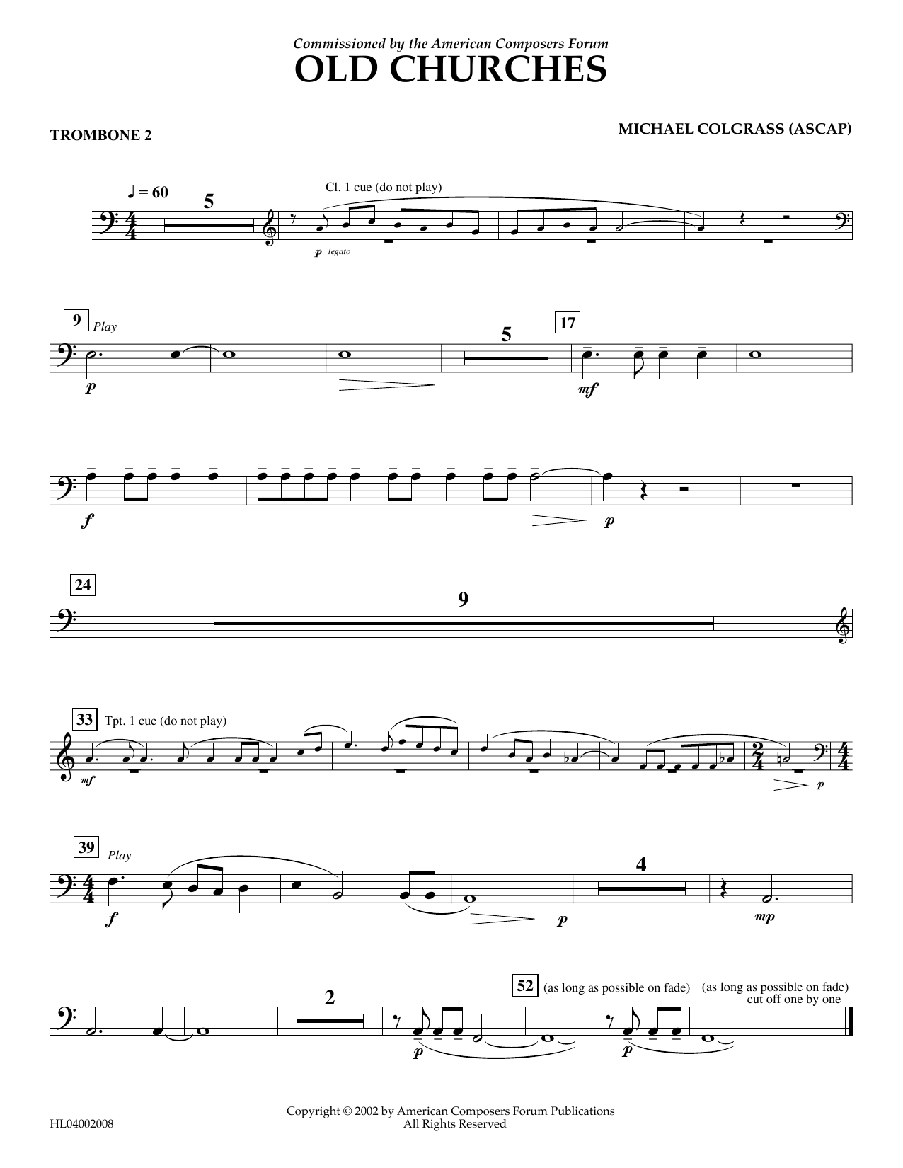 Learn to play Michael Colgrass Old Churches - Trombone 2 sheet music for Concert Band in minutes. Price: 5.9900$ Michael Colgrass Old Churches - Trombone 2 sheet music notes and chords arranged for Concert Band