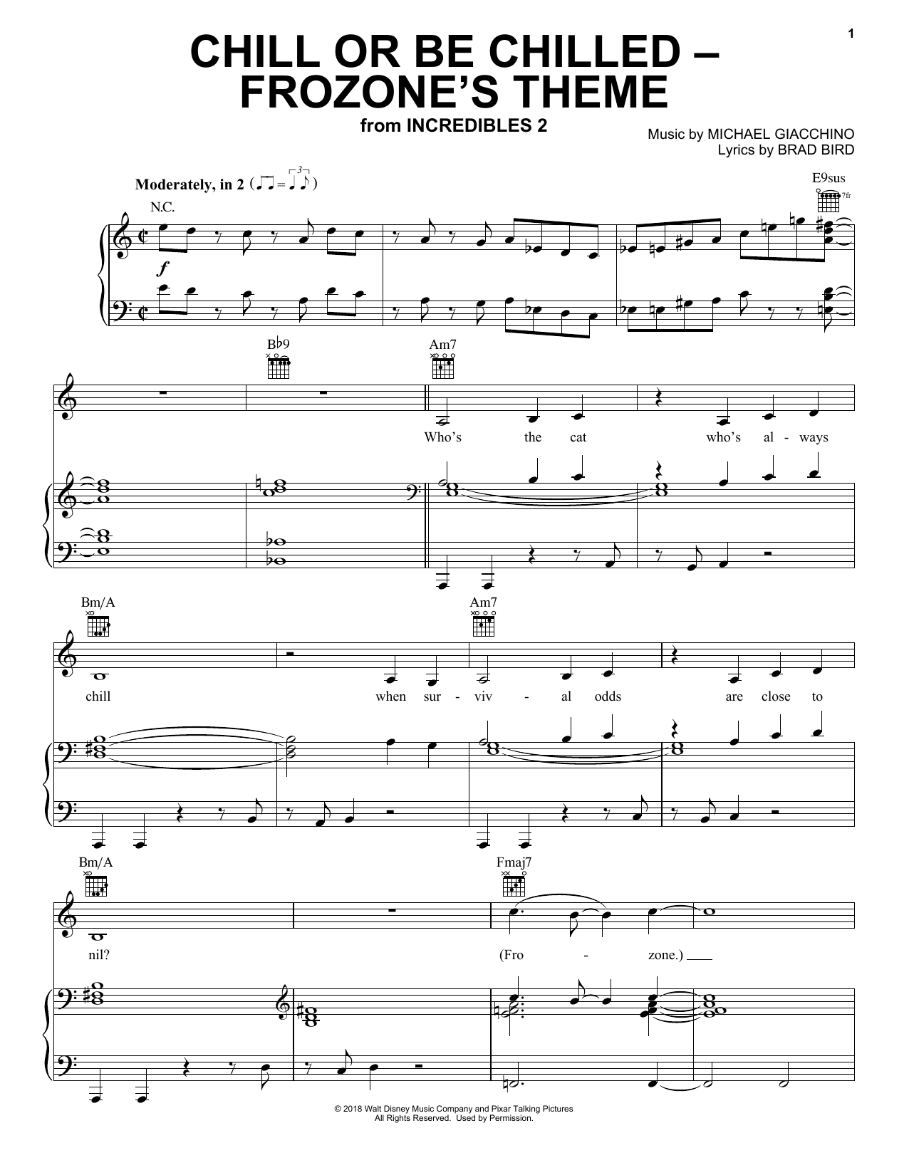 Learn to play Michael Giacchino Chill Or Be Chilled - Frozone's Theme (from The Incredibles 2) sheet music for Piano, Vocal & Guitar Chords (Right-Hand Melody) in minutes. Price: 7.8900$ Michael Giacchino Chill Or Be Chilled - Frozone's Theme (from The Incredibles 2) sheet music notes and chords arranged for Piano, Vocal & Guitar Chords (Right-Hand Melody)