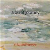 Download or print Michael Harvey A Quiet Journey Sheet Music Printable PDF 3-page score for Contemporary / arranged Piano Solo SKU: 252775