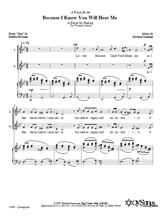 Learn to play Michael Isaacson Because I Know You Will Hear Me sheet music for SSA Choir in minutes. Price: 3.9900$ Michael Isaacson Because I Know You Will Hear Me sheet music notes and chords arranged for SSA Choir