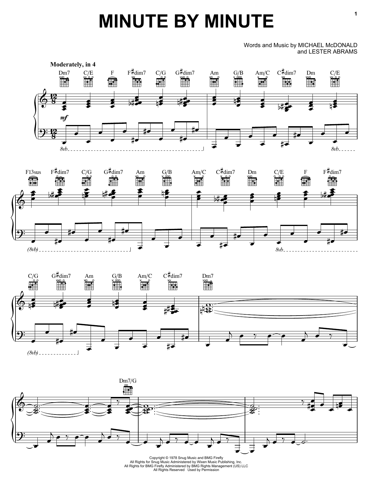 Learn to play Michael McDonald Minute By Minute sheet music for Piano, Vocal & Guitar (Right-Hand Melody) in minutes. Price: 6.9900$ Michael McDonald Minute By Minute sheet music notes and chords. Download Printable PDF.