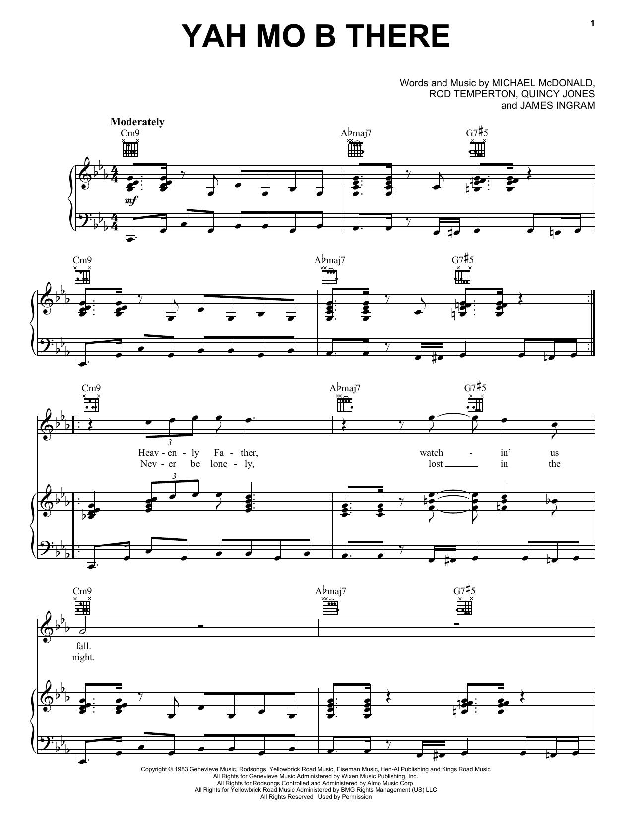 Learn to play Michael McDonald Yah Mo B There sheet music for Piano, Vocal & Guitar (Right-Hand Melody) in minutes. Michael McDonald Yah Mo B There sheet music notes and chords. Download Printable PDF.
